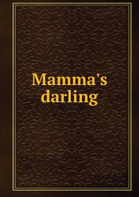 Mamma's darling