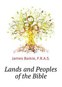 Lands and Peoples of the Bible