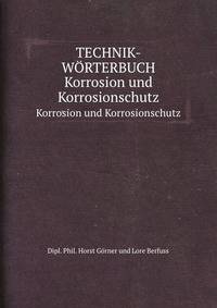 TECHNIK-WRTERBUCH. Korrosion und Korrosionschutz