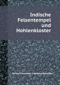 Indische Felsentempel und Hohlenkloster