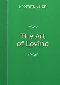 The Art of Loving