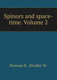 Spinors and space-time. Volume 2