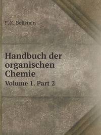 Handbuch der organischen Chemie. Volume 1. Part 2