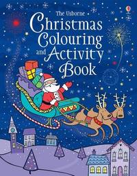 The Usborne Christmas Colouring and Activity Book