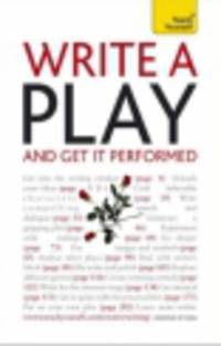 Write a Play and Get It Performed
