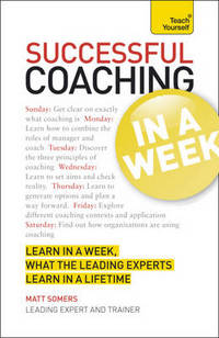 Successful Coaching in a Week