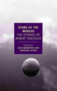 Store of the Worlds: Stories of Robert Sheckley (TPB)