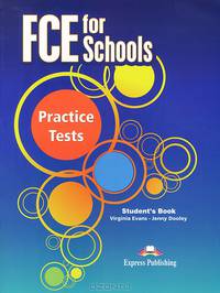 FCE for schools. Practice tests. Student's Book. Учебник