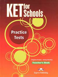 KET for Schools Practice Tests. Teacher's Book (overprinted). Книга для учителя