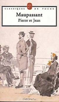 Pierre et Jean / Пьер и Жан