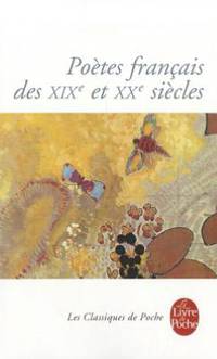 Poetes Francais Des XIX et XXe siècles