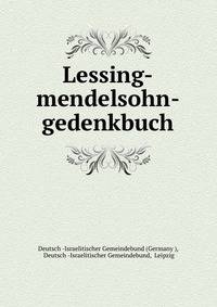 Lessing-mendelsohn-gedenkbuch