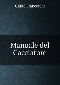 Manuale del Cacciatore.