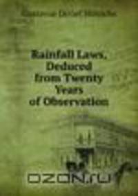 Rainfall Laws, Deduced from Twenty Years of Observation