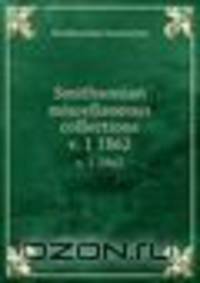 Smithsonian miscellaneous collections. v. 1 1862