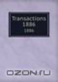 Transactions. 1886