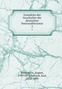 Grundriss der Geschichte der deutschen Nationalliteratur. 2