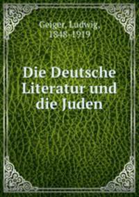 Die Deutsche Literatur und die Juden