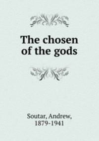 The chosen of the gods
