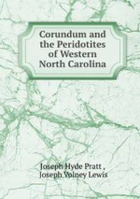 Corundum and the Peridotites of Western North Carolina