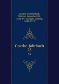 Goethe-Jahrbuch. 25