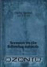 Sermons on the following subjects . 7