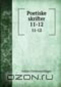 Poetiske skrifter. 11-12