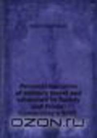 Personal narrative of military travel and adventure in Turkey and Persia: Comprising a Brief .
