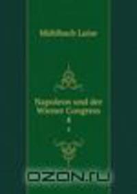 Napoleon und der Wiener Congress. 4