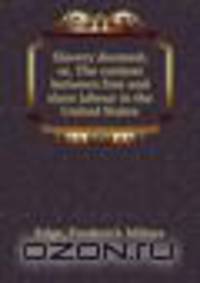 Slavery doomed; or, The contest between free and slave labour in the United States