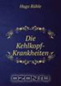 Die Kehlkopf-Krankheiten