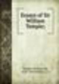 Essays of Sir William Temple;