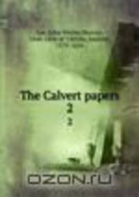 The Calvert papers. 2