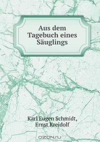 Aus dem Tagebuch eines Sauglings