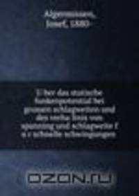 U?ber das statische funkenpotential bei grossen schlagweiten und des verha?ltnis von spanning und schlagweite f u?r schnelle schwingungen