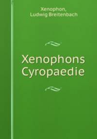 Xenophons Cyropaedie