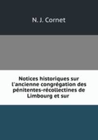 Notices historiques sur l