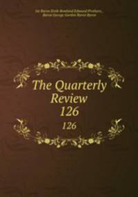 The Quarterly Review.. 126