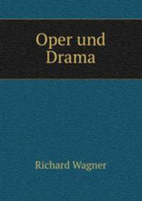 Oper und Drama