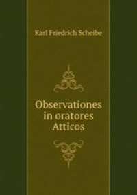 Observationes in oratores Atticos