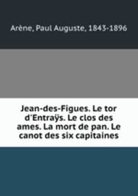 Jean-des-Figues. Le tor d
