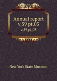 Annual report. v.59 pt.03