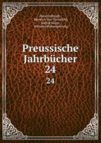 Preussische Jahrbcher. 24
