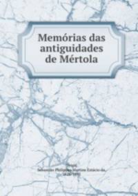 Memorias das antiguidades de Mertola