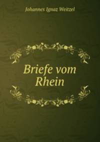Briefe vom Rhein