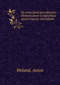 De praecipuis parodiarum Homericarum scriptoribus apud Graecos microform