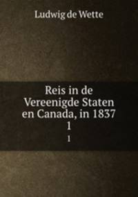 Reis in de Vereenigde Staten en Canada, in 1837. 1