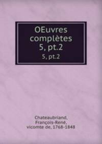 OEuvres compltes. 5, pt.2