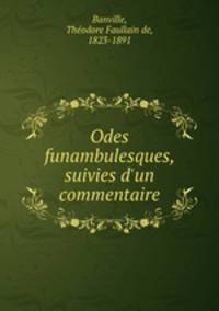 Odes funambulesques, suivies d