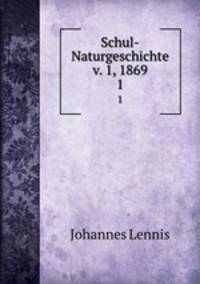 Schul-Naturgeschichte v. 1, 1869. 1